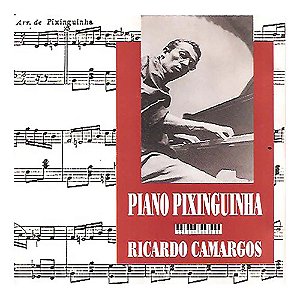 Cd Ricardo Camargos - Piano Pixinguinha Estandar