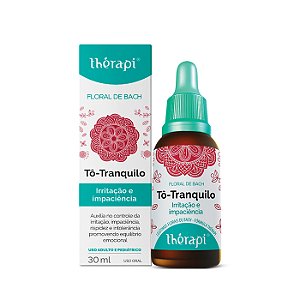 FLORAL TÔ TRANQUILO 30ML - FLORAL THERAPI