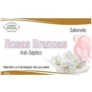 SABONETE NATURAL DE ROSAS BRANCAS 90G - LIANDA