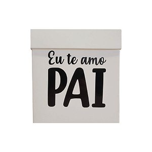 Caixa Cubo com Adesivo de Dia dos Pais - Eu Te Amo Pai - 1 unidade - Rizzo