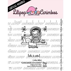 Carimbo Mini Costurando com Amor  Cod 31000082 - 01 Unidade - Lilipop Carimbos - Rizzo Embalagens