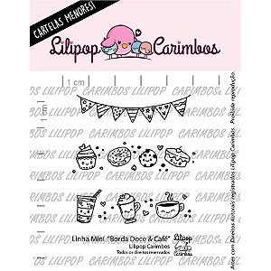 Carimbo Mini Borda Doce & Cafe - Cod 31000100 - 01 Unidade - Lilipop Carimbos - Rizzo Embalagens