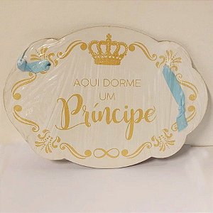 Litoarte Aqui Dorme um Príncipe -29,5cm x 21,5cm - 1 Unidade - Rizzo Embalagens