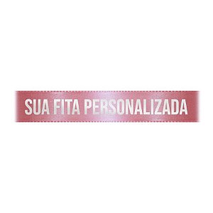 Fita de Cetim Personalizada CFS005 - 22mm X 45metros - Rose 344 - 01 Unidade - Progresso - Rizzo