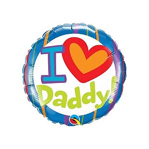 Balão de Festa Microfoil 18" 46cm - I Love Daddy  - 1 unidade - Qualatex - Rizzo