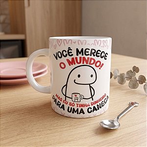 Caneca de Porcelana Você Merece o Mundo! - 1 unidade - Rizzo