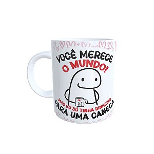 Caneca de Porcelana Você Merece o Mundo! - 1 unidade - Rizzo