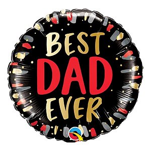 Balão de Festa Microfoil 18" 45cm - Redondo Best Dad Ever - 1 unidade - Qualatex Outlet - Rizzo