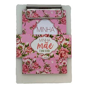 Bloco de Anotações Rosa com Prancheta - Minha Mãe é uma Rainha - 9,5x13,5cm - 1 unidade - Rizzo