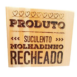 Carimbo de Madeira - Produto Suculento Molhadinho Recheado - M - 1 unidade - Rizzo