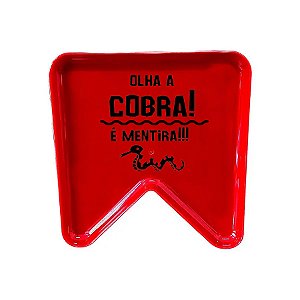 Bandeja Decorativa Olha a Cobra - Bandeira Vermelho - 1 unidade - Rizzo