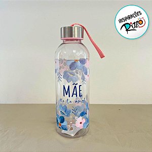Garrafa Squeeze Pet Com Tampa Inox - Mãe Eu Te Amo - 550ml - 1 unidade - Rizzo