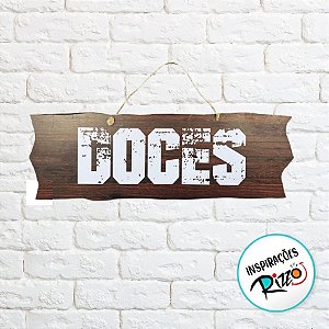 Placa de Sinalização Doces De Festa Junina em MDF - Madeira Escura - 41x16,5cm - 1 unidade - Rizzo