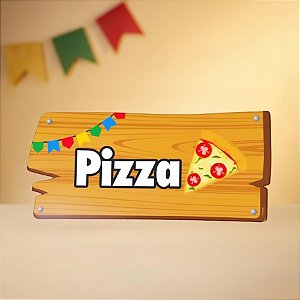 Placa de Sinalização Pizza Festa Junina - 01 unidade - Cromus - Rizzo Festas