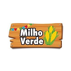 Placa de Sinalização Milho Verde Festa Junina - 01 unidade - Cromus - Rizzo Festas