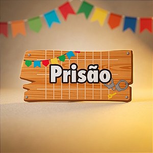 Placa de Sinalização Prisão Festa Junina - 1 unidade - Cromus - Rizzo