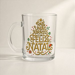 Caneca de Vidro de Natal - Paz, União e Abraços - 330mL - 1 unidade - Rizzo