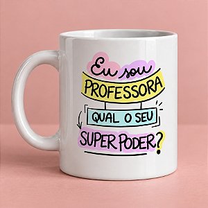 Caneca de Porcelana Personalizado Dia dos Professores - Super Poder - 325ml  - 1 unidade - Rizzo