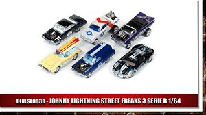 JOHNNY LIGHTNING STREET FREAKS 3 SERIE B 1/64 - Miniaturas