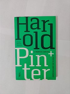 A Festa de Aniversário + O Monta-Cargas - Harold Pinter
