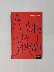 A Noite da Soprano - Ricardo Taira