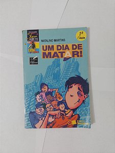 Um dia de Matar - Natalino Martins