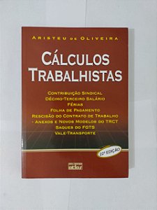 Cálculos Trabalhistas - Aristeu de Oliveira