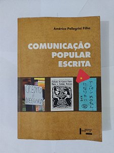 Comunicação Popular Escrita - Américo Pellegrini Filho (marcas de uso)