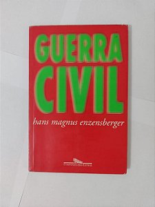 Guerra Civil - Han Magnus Enzensberger