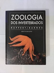 Zoologia dos Invertebrados - Edwartd E. Ruppert e Robert D. Barnes