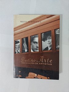 Destino Arte: três Gerações de Artistas - Milena Morozowicz