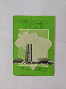 Hino de Amor ao Brasil - Antonio Russo
