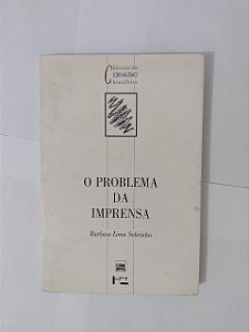 O Problema da Imprensa - Barbosa Lima Sobrinho