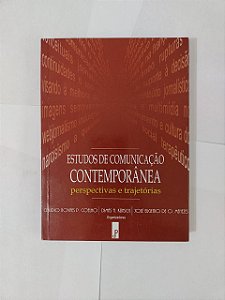 Estudo de Comunicação Contemporânea - Cláudio Novaes P. Coelho e outros organizadores