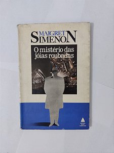 O Mistério das Jóias Roubadas - Maigret Simenon