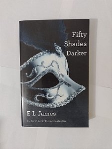 Fifty Shades Darker - EL James
