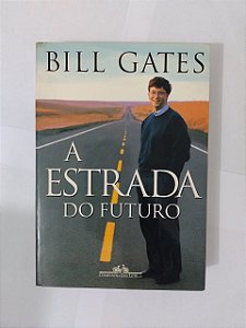 A Estrada do Futuro - Bill Gates (marcas)