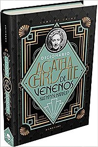 Dicionário Agatha Christie de Venenos - Kathryn Harkup Darkside - Novo e Lacrado