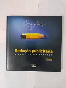 Redação Publicitária: A Prática na Prática - Zeca Martins