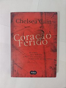 Coração Ferido - Chelsea Cain