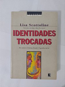 Identidades Trocadas - Lisa Scottoline
