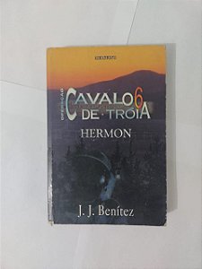 Operação Cavalo de Tróia 6: Hermon  - J. J. Benítez