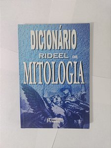 Dicionário Rideel de Mitologia - Nadia Julien