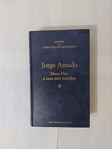 Dona Flor e Seus Dois Maridos - Jorge Amado ( Mestre da Literatura Contemporânea)