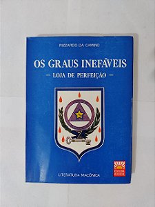 Os Graus Inefáveis - Rizzardo da Camino