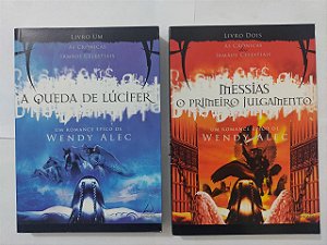 As Crônicas dos Irmãos Celestiais Vol. 1 e 2 - Wendy Alec