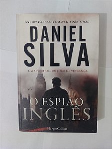 O Espião Inglês - Daniel Silva