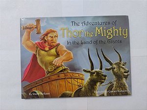 The Adventures of Thor the Mighty  - Snorri Sturluson