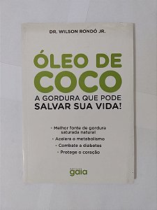 Óleo de Coco - Dr. Wilson Ronsó Jr.