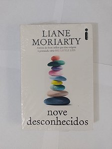 Nove Desconhecidos - Liane Moriarty